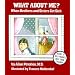 What About Me?: When Brothers and Sisters Get Sick