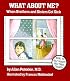 What About Me?: When Brothers and Sisters Get Sick