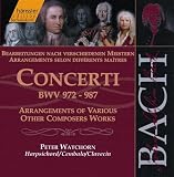 Bach, J.S.: Concerti, Bwv 972-987 (Arrangements Of Various Other Composers' Works)