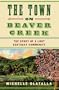 The Town on Beaver Creek: The Story of a Lost Kentucky Community