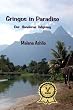 GRINGOS IN PARADISE: Our Honduras Odyssey
