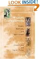 Wildlife Contraception: Issues, Methods, and Applications (Zoo and Aquarium Biology and Conservation Series)