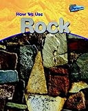 How we use rock