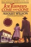 Joe Turner's Come and Gone: A Play in Two Acts (Plume)