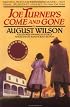 Joe Turner's Come and Gone