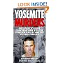The Yosemite Murders (True Crime (New York, N.Y.).)