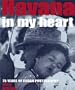 Havana in My Heart: 75 Years of Cuban Photography