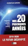 Nos 20 prochaines années