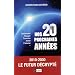 Nos 20 prochaines ann�es : 2010-2030, le futur d�crypt�
