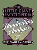 The Little Giant Encyclopedia of Handwriting Analysis