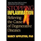 Click here to buy Stopping Inflammation: Relieving the Cause of Degenerative Diseases by Nancy, Ph.D. Appleton and G. N. Jacobs.