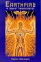Earthfire: A Tale of Transformation