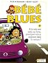 B�b� Blues, Tome 17 : Si je suis une m�re au foyer, pourquoi suis-je toujours dans la voiture ?