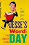 Jesse's Word of the Day: www.jessesword.com