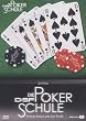 Die Pokerschule - Lerne Poker mit allen Tricks [2 DVDs]
