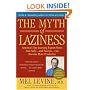 The Myth of Laziness