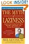 

The Myth of Laziness
