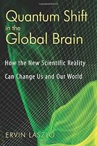 Quantum Shift In The Global Brain