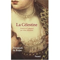 La C�lestine : Tragi-com�die de Calixte et M�lib�e