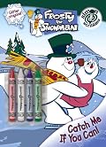 Catch Me If You Can! (Frosty the Snowman)