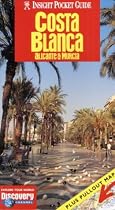 Costa Blanca Insight Pocket Guide: Alicante and Murcia