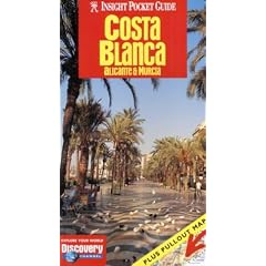 Costa Blanca Insight Pocket Guide: Alicante and Murcia (Insight Pocket Guide)