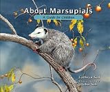 About Marsupials: A Guide for Children (About...)