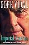 Imperial America: Reflections on the United States of Amnesia (Nation Books) Imperial America: Reflections on the United States of Amnesia (Nation Books)