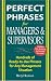 Perfect Phrases for Managers and Supervisors: Hundreds of Ready-to-Use Phrases for Any Management Situation