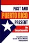 Puerto Rico Past and Present: An Encyclopedia