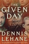 The Given Day: A Novel