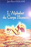 L'alphabet du corps humain, tome 1
