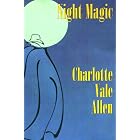 Night Magic by Charlotte V Allen