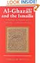 Al-Ghazali and the Ismailis: A Debate on Reason and Authority in Medieval Islam