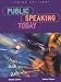Public Speaking Today, Student Edition