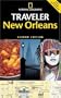 National Geographic Traveler: New Orleans