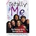 Totally Me: The Teenage Girl's Survival Guide