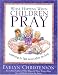 What Happens When Children Pray: Learning to Talk and Listen to God