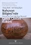 Middle and Late Bronze Age Painted Pottery Culture in the Nakhichevan Region (Deneme, Elestiri ve Tarih Dizisi, 25)