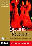 Fodor's Spanish for Travelers, 1st edition (CD Package): More than 3,800 Essential Words and Useful Phrases (Fodor's Languages/Travelers)