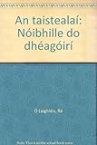 An taistealaí : nóibhille do dhéagóirí