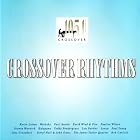 Click here to buy Crossover Rhythms by Workshy, Kalapana, Dionne Warwick, Lou Pardini, and Pauline Wilson .