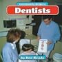 Dentists (Community Helpers (Bridgestone Books))