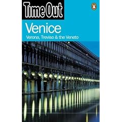 Venice: Verona, Treviso & The Veneto ("Time Out" Guides)