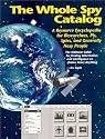 Whole Spy Catalog: A Resource Encyclopedia for Researchers, PI's, Spies, and Generally Nosy People