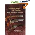 Percussion Pistols And Revolvers: History, Performance and Practical Use by  Mike Cumpston and Johnny Bates