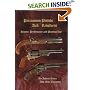 Percussion Pistols And Revolvers: History, Performance and Practical Use