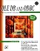 Ole Db And Odbc Developer's Guide by Chuck Wood ISBN 0764533088