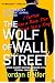 The Wolf of Wall Street