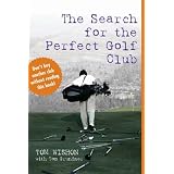 Search for the Perfect Golf Club